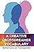 A Creative Crossdreamer Vocabulary: Reflections on Transgender