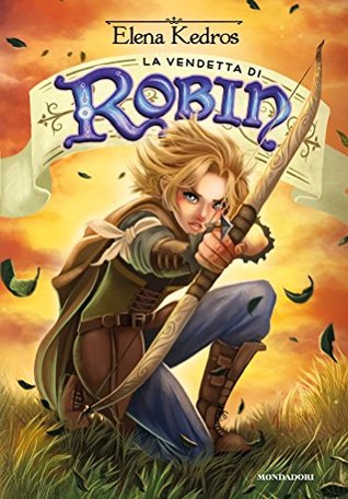 La vendetta di Robin (Kindle Edition)