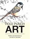Hole Punch Art by Connie M.  Campbell