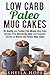 Low Carb Paleo Mug Cakes