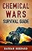 Chemical Wars Survival Guide