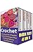 Crochet For Beginners BOX SET 4 IN 1: 50 Lessons On 3 Popular Crochet Techniques Plus Knitting Patterns For Beginners!: (WITH PICTURES, Crochet, Learn ... beginner's guide, step-by-step projects)