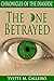 The One Betrayed (Chronicles of the Diasodz #3)