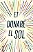 Et donaré el sol by Jandy Nelson