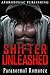 Shifter Unleashed