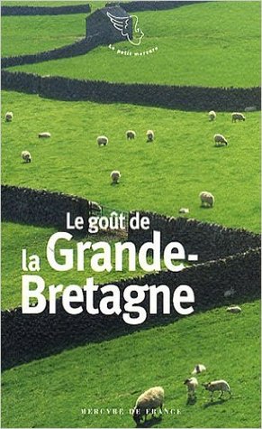 Le Goût De La Grande Bretagne