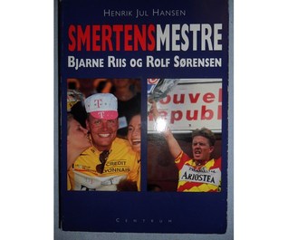 Smertensmestre - Bjarne Riis og Rolf Sørensen