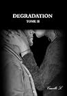 Dégradation by Camille L.