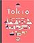 Tokio. Las recetas de culto by Maori Murota