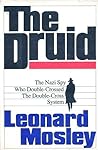 The Druid: The Nazi Spy Who Double-Crossed The Double-Cross System