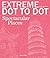 EXTREME DOT TO DOT - SPECTACUL