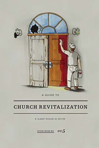 A Guide to Church Revitalization (Kindle Edition)
