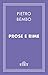 Prose e rime (CLASSICI - Italiani) (Italian Edition)
