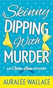 Skinny Dipping with Murder (An Otter Lake Mystery, #1)
