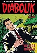 Diabolik anno VIII n. 21: Intrigo mortale