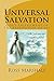 Universal Salvation: God's Promise of the Restitution of All