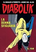 Diabolik anno VIII n. 23: La donna sfigurata