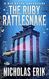 The Ruby Rattlesnake (Kip Keene, #2) The Ruby Rattlesnake (Kip Keene, #2)