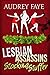 Lesbian Assassins Stocking Stuffer