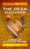 The Dean Machine