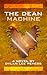 The Dean Machine