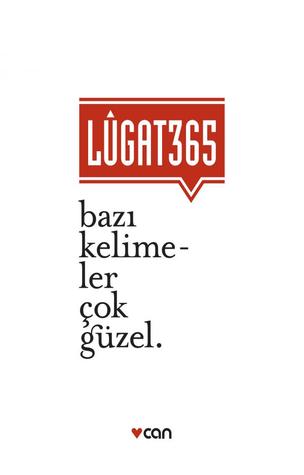 Lûgat 365 - Bazı Kelimeler Çok Güzel (Hardcover)