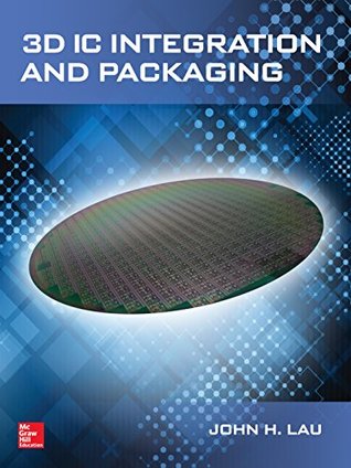 3D IC Integration and Packaging (Kindle Edition)