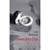 Sweet Vera Cruz