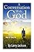 A Conversation With God -Book 3 Finishing Strong...