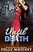 Until Death (Until Series B...