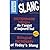 Dictionnaire bilingue de l'argot d'aujourd'hui français-anglais et anglais-français / Bilingual Dictionary of Today's Slang, French to English and English to French