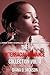 THE INTERRACIAL COLLECTION Vol. 3 (A 3 Story BWWM/Interracial Erotic Romance Collection)
