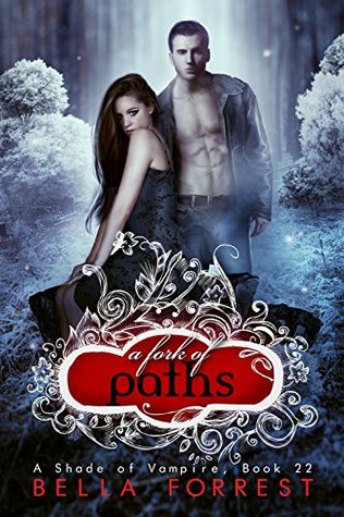 A Fork of Paths (A Shade of Vampire, #22)