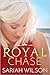 Royal Chase (The Royals of ...