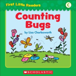 Counting Bugs (First Little Readers: Level C)