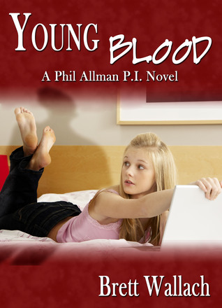 Young Blood (Phil Allman P.I. #3)