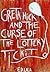 Greta Hick and the Curse of the Lottery Ticket by E.D. Lala