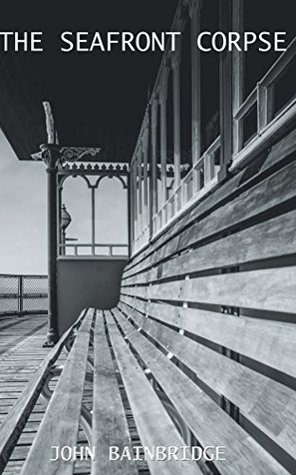 The Seafront Corpse (Inspector Chance Mystery #1)