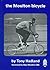 The Moulton Bicycle: The St...