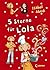 5 Sterne für Lola (Band 8) (German Edition)
