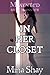 In Her Closet (Mounted by a Monster)