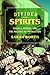 Divided Spirits: Tequila, Mezcal, and the Politics of Production (California Studies in Food and Culture Book 56)