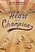 Heart of a Champion by Ellen Schwartz