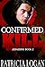 Confirmed Kill (Assassins, #2)