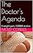 The Doctor's Agenda: A weight gain / SSBBW erotica