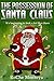 The Possession of Santa Claus by RoChe Montoya