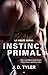 Instinct Primal (La Meute Alpha, #1)