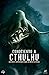 Conociendo a Cthulhu: una guía de supervivencia sobre los Mitos de Cthulhu
