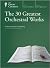 The 30 Greatest Orchestral Works
