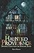 Haunted Providence: Strange Tales from the Smallest State (Haunted America Book 1)